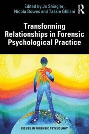 Transforming Relationships in Forensic Psychological Practice book cover