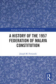 A History of the 1957 Federation of Malaya Constitution book cover