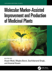 Molecular Marker-Assisted Improvement and Production of Medicinal Plants book cover