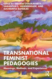 Transnational Feminist Pedagogies: Meanings, Methods, and Experiences book cover