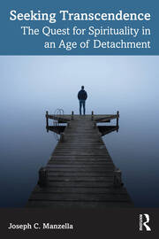 Seeking Transcendence: The Quest for Spirituality in an Age of Detachment book cover