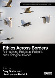 Ethics Across Borders: Reimagining Religious, Political, and Ecological Divides book cover