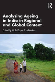 Analysing Ageing in India in Regional and Global Context book cover