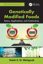 Genetically Modified Foods: Basics, Applications, and Controversy book cover