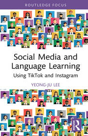 Social Media and Language Learning: Using TikTok and Instagram book cover