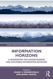 Information Horizons: A Framework for Understanding and Exploring Information Behavior book cover