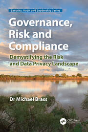 Governance, Risk and Compliance: Demystifying the Risk and Data Privacy Landscape book cover
