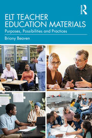 ELT Teacher Education Materials: Purposes, Possibilities and Practices book cover