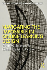 Navigating the Impossible in Online Learning Design: Adaptive Solutions for Global Higher Education book cover