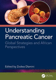 Understanding Pancreatic Cancer: Global Strategies and African Perspectives book cover