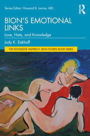 Bion’s Emotional Links: Love, Hate and Knowledge book cover
