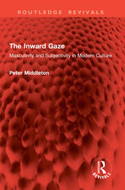 The Inward Gaze: Masculinity and Subjectivity in Modern Culture book cover
