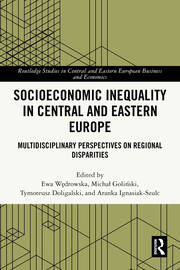 Socioeconomic Inequality in Central and Eastern Europe: Multidisciplinary Perspectives on Regional Disparities book cover