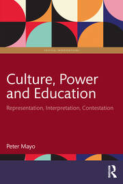 Culture, Power and Education: Representation, Interpretation, Contestation book cover