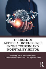 The Role of Artificial Intelligence in the Tourism and Hospitality Sector book cover
