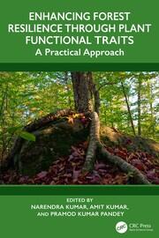 Enhancing Forest Resilience through Plant Functional Traits: A Practical Approach book cover