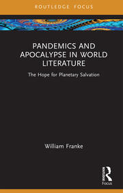 Pandemics and Apocalypse in World Literature: The Hope for Planetary Salvation book cover