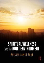 Spiritual Wellness and the Built Environment book cover