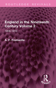 England in the Nineteenth Century Volume 2: 1806-1810 book cover