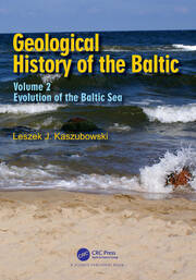 Geological History of the Baltic: Volume 2: Evolution of the Baltic Sea book cover