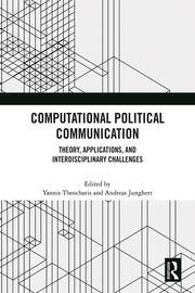 Computational Political Communication: Theory, Applications, and Interdisciplinary Challenges book cover