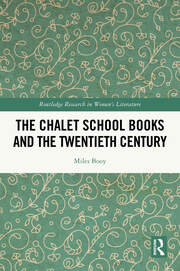 The Chalet School Books and the Twentieth Century book cover