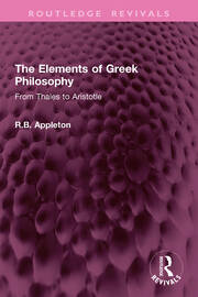 The Elements of Greek Philosophy: From Thales to Aristotle book cover