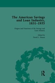 The American Savings and Loan Industry, 1831–1935 Vol 1 book cover