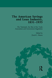 The American Savings and Loan Industry, 1831–1935 Vol 3 book cover
