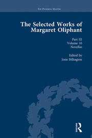 The Selected Works of Margaret Oliphant, Part III Volume 10: Novellas book cover