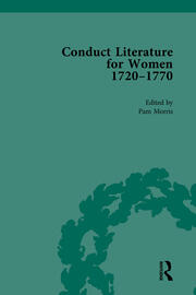 Conduct Literature for Women, Part III, 1720-1770 vol 4 book cover