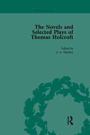 The Novels and Selected Plays of Thomas Holcroft Vol 4 book cover
