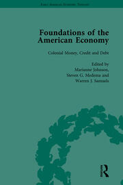 The Foundations of the American Economy Vol 3: The American Colonies from Inception to Independence book cover