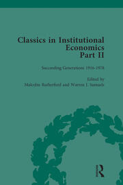 Classics in Institutional Economics, Part II, Volume 9: Succeeding Generations book cover