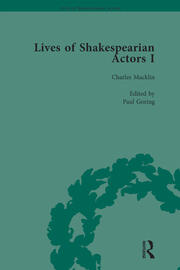Lives of Shakespearian Actors, Part I, Volume 2: David Garrick, Charles Macklin and Margaret Woffington by Their Contemporaries book cover
