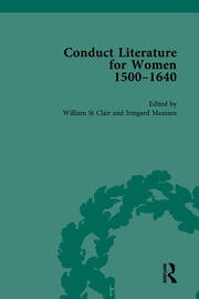 Conduct Literature for Women, Part I, 1540-1640 vol 4 book cover