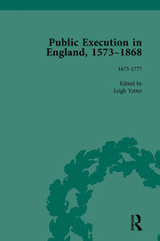Public Execution in England, 1573–1868, Part I Vol 3 book cover