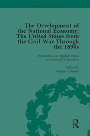 The Development of the National Economy Vol 4: The United States from the Civil War Through the 1890s book cover