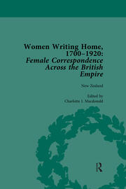 Women Writing Home, 1700-1920 Vol 5: Female Correspondence Across the British Empire book cover