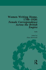 Women Writing Home, 1700-1920 Vol 4: Female Correspondence Across the British Empire book cover