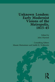 Unknown London Vol 1: Early Modernist Visions of the Metropolis, 1815-45 book cover