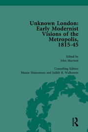 Unknown London Vol 5: Early Modernist Visions of the Metropolis, 1815-45 book cover