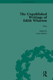 The Unpublished Writings of Edith Wharton Vol 1 book cover