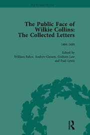 The Public Face of Wilkie Collins Vol 4: The Collected Letters book cover