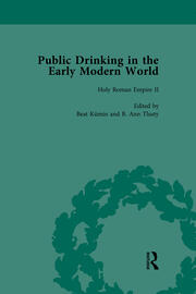 Public Drinking in the Early Modern World Vol 3: Voices from the Tavern, 1500–1800 book cover