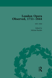 London Opera Observed 1711–1844, Volume V: 1821-1844 book cover