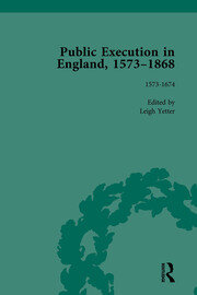 Public Execution in England, 1573–1868, Part I Vol 1 book cover