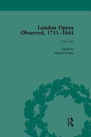 London Opera Observed 1711–1844, Volume I: 1711-1763 book cover