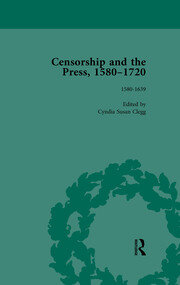 Censorship and the Press, 1580-1720, Volume 1 book cover