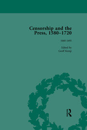 Censorship and the Press, 1580-1720, Volume 3 book cover